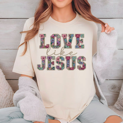 Love Like Jesus DTF Transfer Ready to Press Christian Faith Floral Religious Spiritual Gift For Her Flowers UV Sticker Prints
