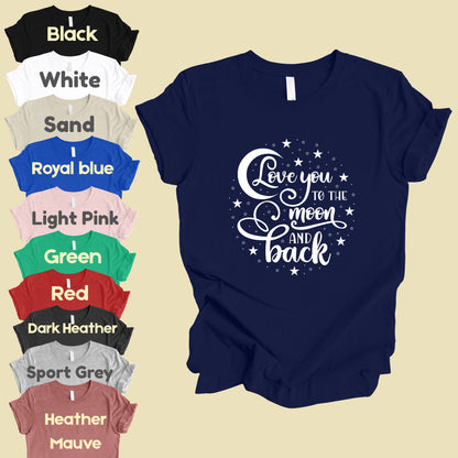 Love You To The Moon And Back Comfort Colors T Shirt