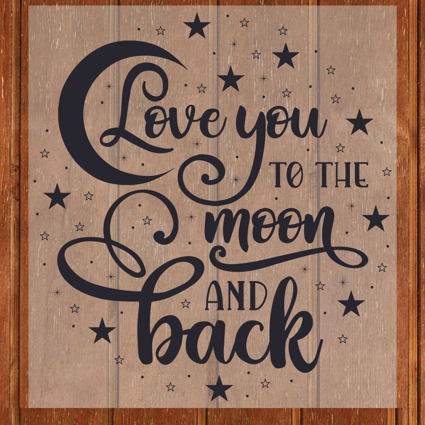 Love You To The Moon And Back DTF Transfer Ready to Press Crescent Moon Stars Celestial Family Gift Nursery Decor UV Sticker Prints