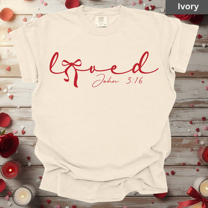 Loved Shirts John 3:16 Christian Valentine & Easter Tee, Comfort Colors Jesus T-Shirt, Bible Verse Gift for Her, Religious Sweatshirt for Mom & Sister, Bella Canvas Faith Apparel