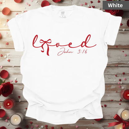 Loved Shirts John 3:16 Christian Valentine & Easter Tee, Comfort Colors Jesus T-Shirt, Bible Verse Gift for Her, Religious Sweatshirt for Mom & Sister, Bella Canvas Faith Apparel