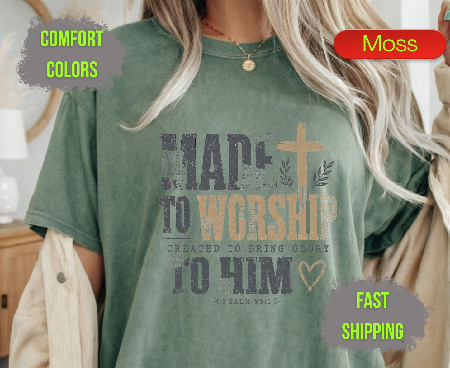 Made To Worship Created To Bring Glory To Him Comfort Colors T Shirts Psalm 95 1 Tee Christian Distressed Cross Shirt Religious Scripture Gifts