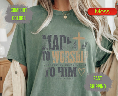 Made To Worship Created To Bring Glory To Him Comfort Colors T Shirts Psalm 95 1 Tee Christian Distressed Cross Shirt Religious Scripture Gifts