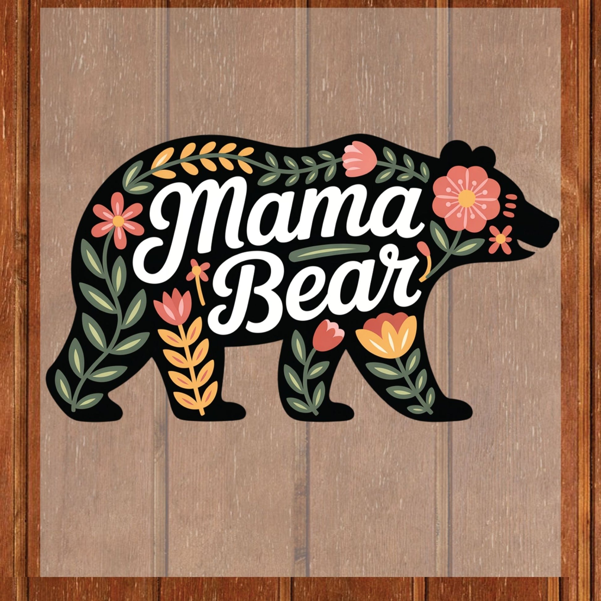 Mama Bear DTF Transfer Ready to Press Floral Folk Art Mother's Day Gift for Mom Flower Silhouette UV Sticker Prints Apparel