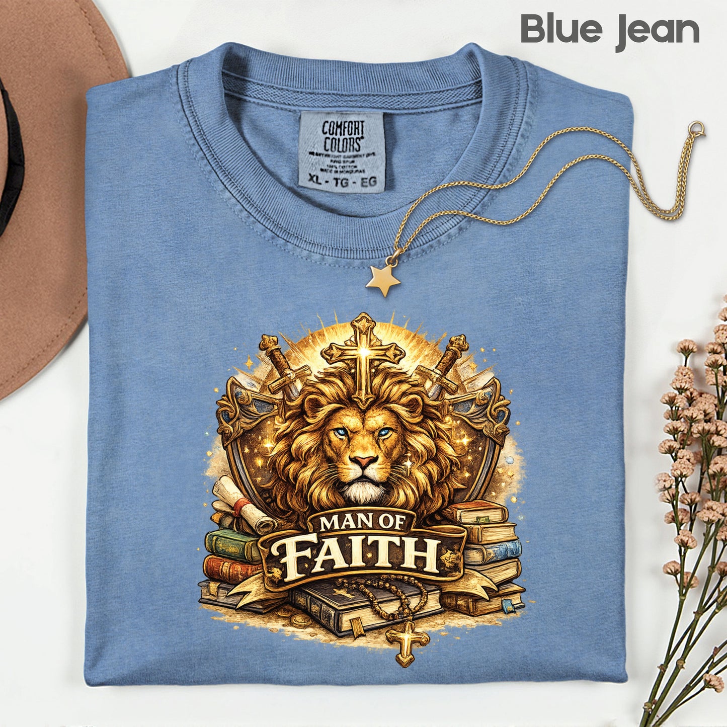 Man Of Faith Comfort Colors T Shirt