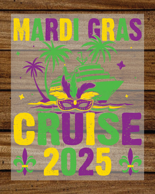Mardi Gras Cruise 2025 DTF Transfer Sheet Family Mardi Vacation Film