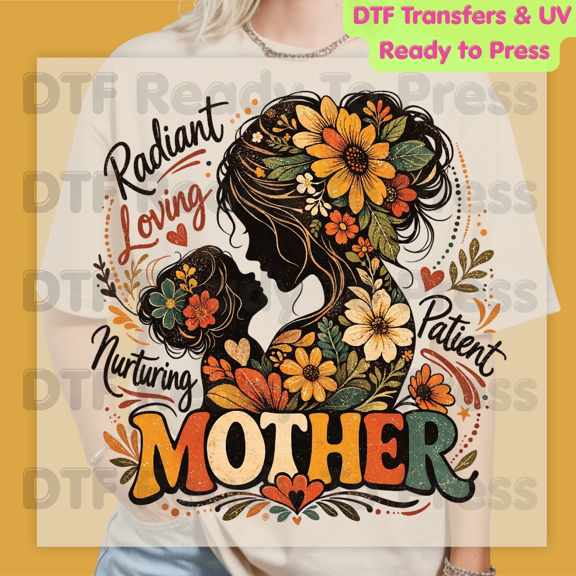 Mother Radiant Loving Nurturing Patient DTF Transfer Ready to Press Retro Floral Silhouette Heat Transfer for Shirts Mama UV Sticker Prints