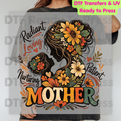 Mother Radiant Loving Nurturing Patient DTF Transfer Ready to Press Retro Floral Silhouette Heat Transfer for Shirts Mama UV Sticker Prints