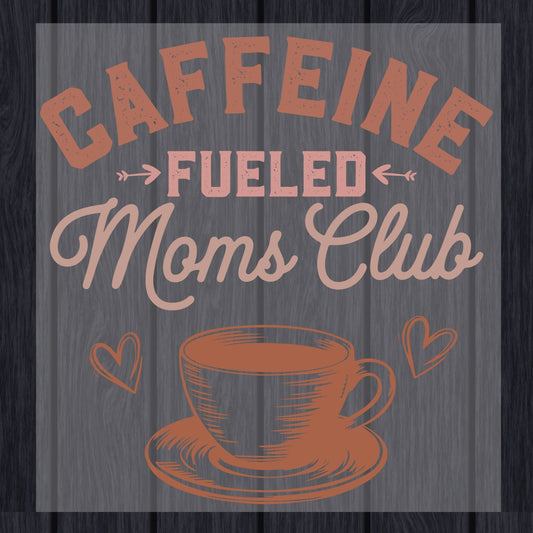 Mother’s Day Coffee Mom Club DTF Transfer ready to Press Mom Heat Transfer for Shirts Mama UV Sticker Print Mommy Iron on Transfer