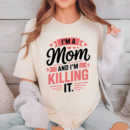 Mother’s Day DTF Transfer ready to Press I'm a Mom and I'm Killing It Funny Heat Transfer for Shirts Mama UV Sticker Print