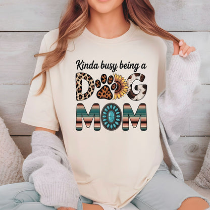Mother's Day DTF Transfer ready to Press Kinda Busy Being a Dog Mom Animal Heat Transfer for Shirts Pet Lover UV Sticker Prints