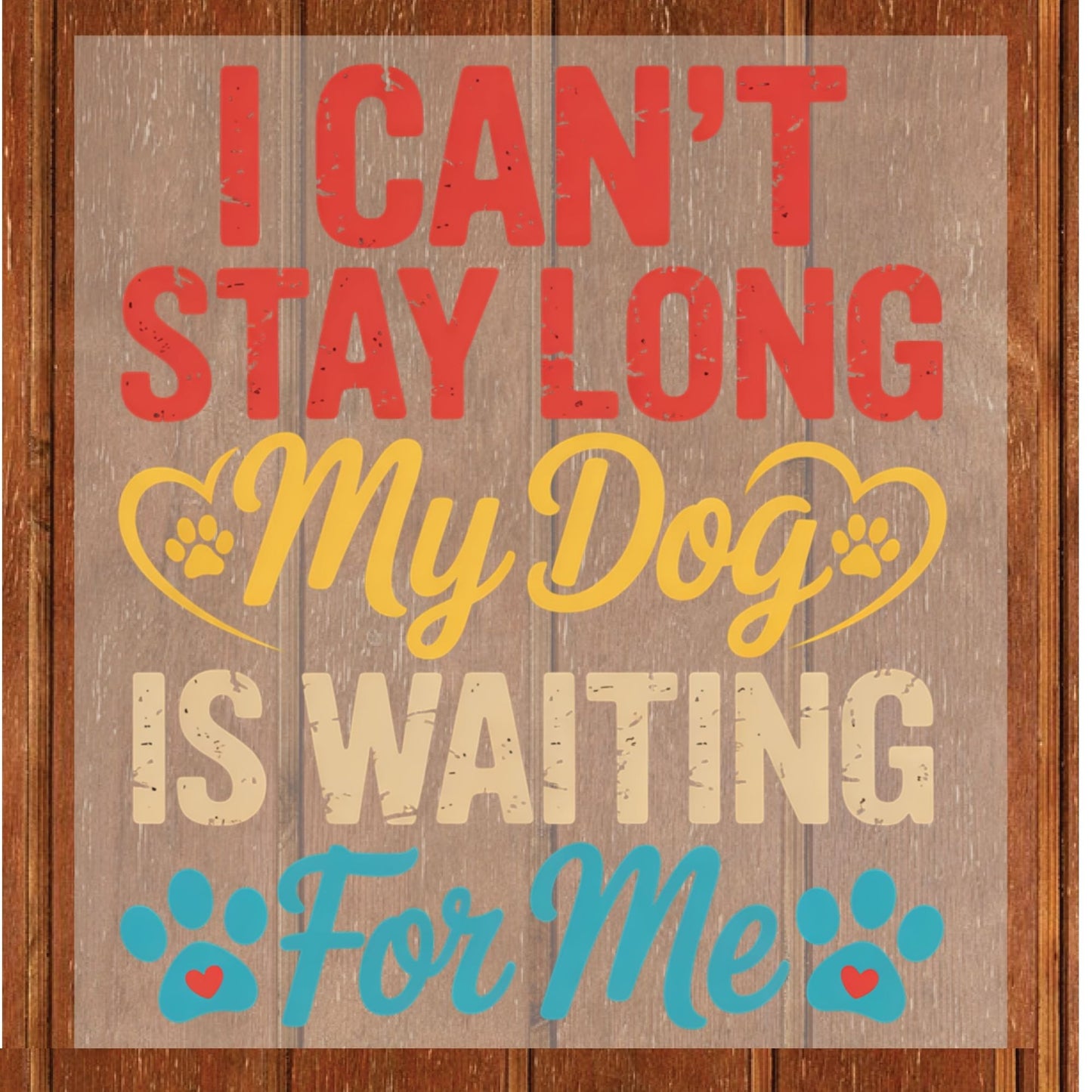 Mother's Day Dog Mom DTF Transfer ready to Press My Dog is Waiting Animal Heat Transfer for Shirts Pet Lover UV Sticker Prints
