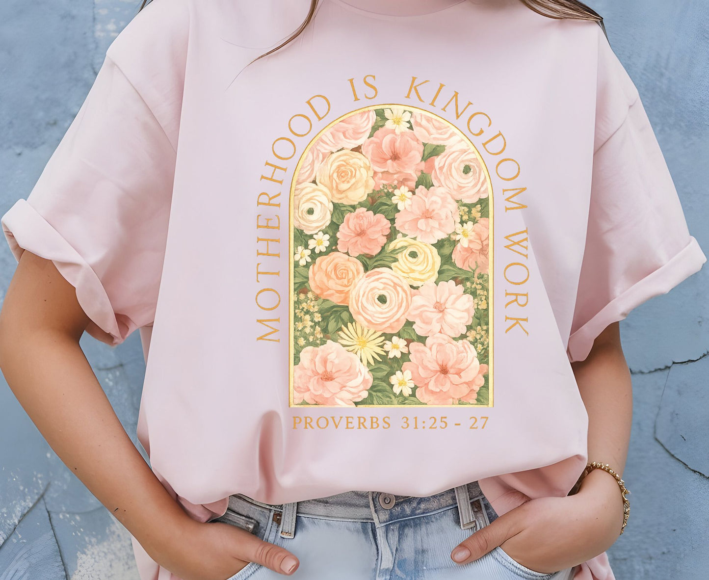 Motherhood Is Kingdom Work T Shirt Proverbs 31 Christian Mom Tee Floral Faith Shirt Adult Youth Toddler Baby Religious Mother's Day Gift