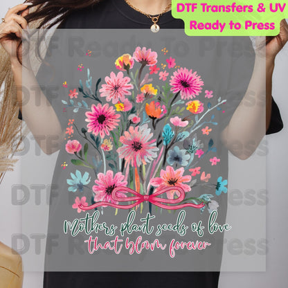 Mothers Plant Seeds of Love DTF Transfer Ready to Press Bloom Forever Floral Watercolor Heat Transfer For Shirts Mother's Day UV Sticker Prints
