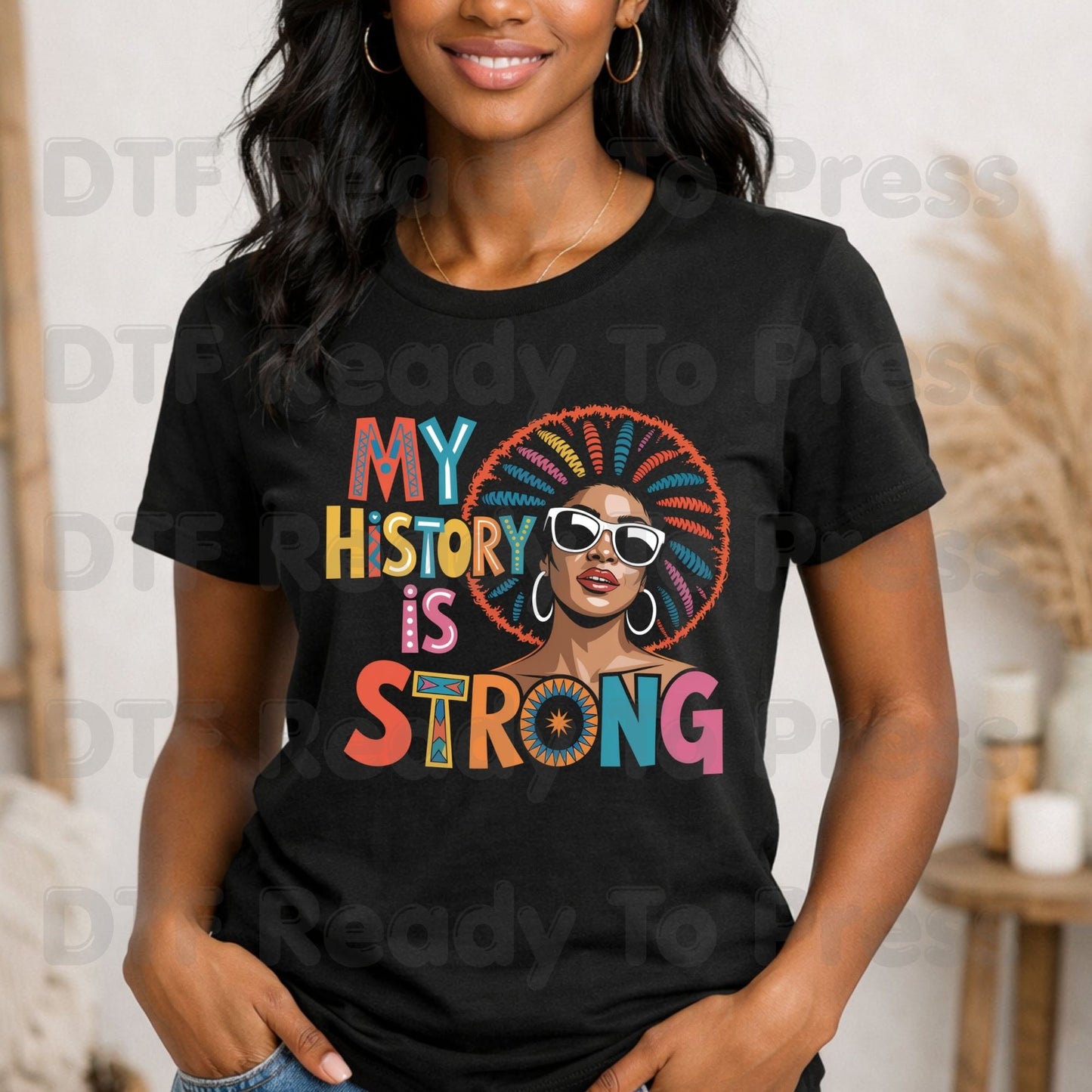 My History is Strong DTF Transfer Ready to Press Black Woman Afro Sunglasses Heat Transfer for Shirts African American UV Sticker Prints