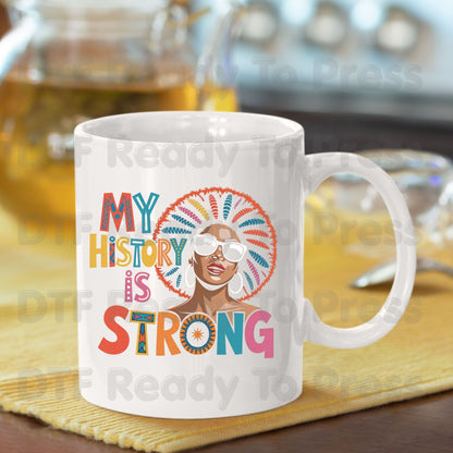 My History is Strong DTF Transfer Ready to Press Black Woman Afro Sunglasses Heat Transfer for Shirts African American UV Sticker Prints