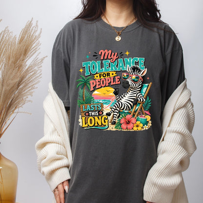 My Tolerance For People Lasts This Long Retro Zebra DTF Transfer Ready to Press Funny Summer UV DTF Sticker Sarcastic Beach Heat Transfer for Shirts
