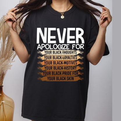 Never Apologize Black History Month DTF Transfer Ready to Press Black Excellence Heat Transfer For Shirts Equality Justice UV Sticker Prints