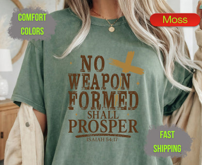 No Weapon Formed Shall Prosper Comfort Colors T Shirts Isaiah 54 17 Tee Christian Distressed Cross Shirt Religious Scripture Inspirational Gifts