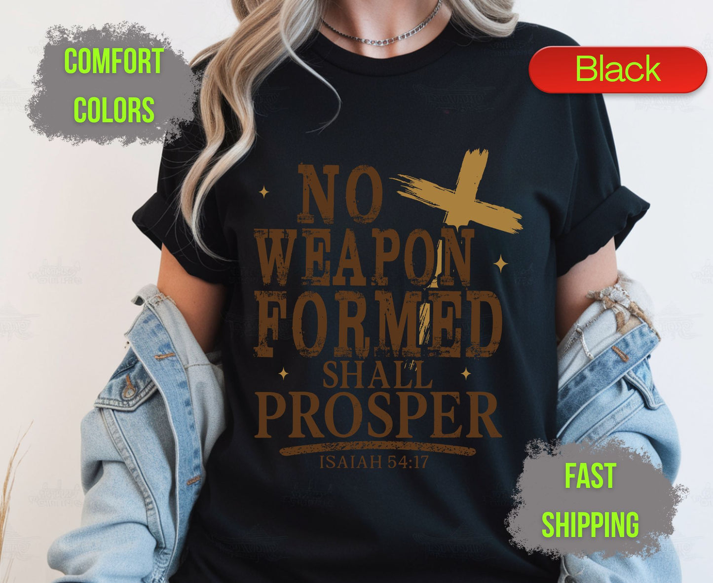 No Weapon Formed Shall Prosper Comfort Colors T Shirts Isaiah 54 17 Tee Christian Distressed Cross Shirt Religious Scripture Inspirational Gifts