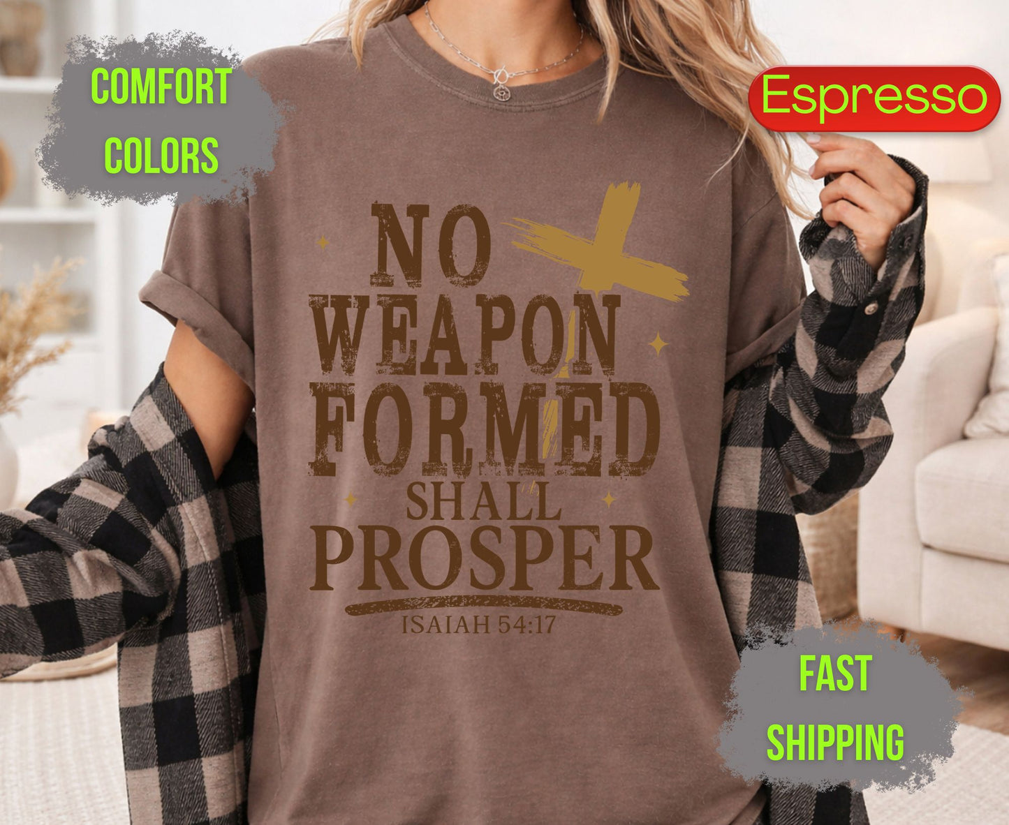 No Weapon Formed Shall Prosper Comfort Colors T Shirts Isaiah 54 17 Tee Christian Distressed Cross Shirt Religious Scripture Inspirational Gifts