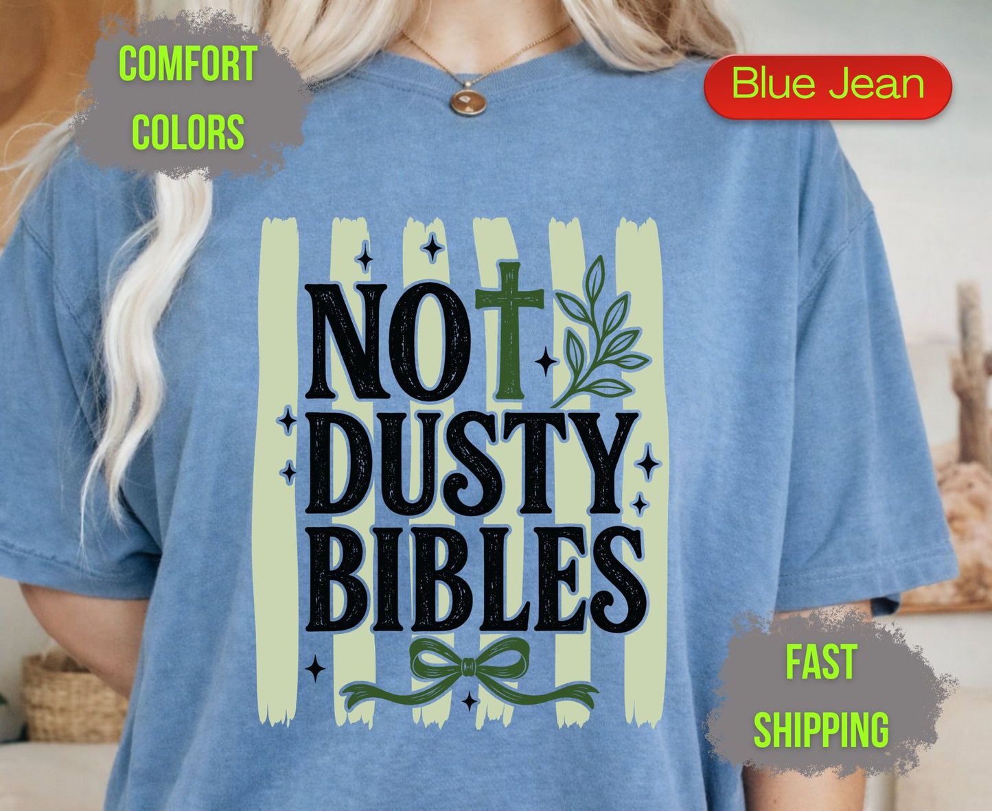 Not Dusty Bibles Comfort Colors T Shirts Cute Christian Cross Tee Holy Bible Quote Shirt Sage Green Bow Graphic Religious Faith Gifts