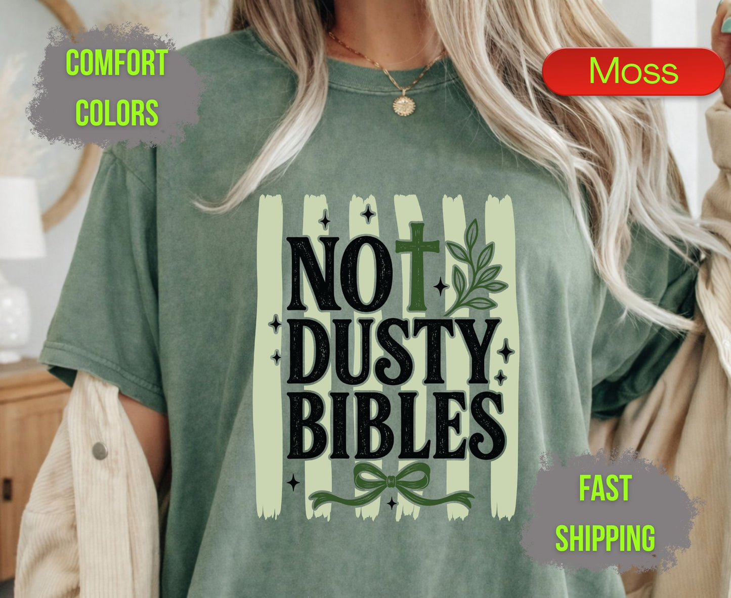 Not Dusty Bibles Comfort Colors T Shirts Cute Christian Cross Tee Holy Bible Quote Shirt Sage Green Bow Graphic Religious Faith Gifts