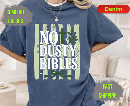 Not Dusty Bibles Comfort Colors T Shirts Cute Christian Cross Tee Holy Bible Quote Shirt Sage Green Bow Graphic Religious Faith Gifts