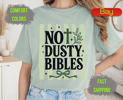 Not Dusty Bibles Comfort Colors T Shirts Cute Christian Cross Tee Holy Bible Quote Shirt Sage Green Bow Graphic Religious Faith Gifts