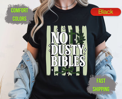 Not Dusty Bibles Comfort Colors T Shirts Cute Christian Cross Tee Holy Bible Quote Shirt Sage Green Bow Graphic Religious Faith Gifts
