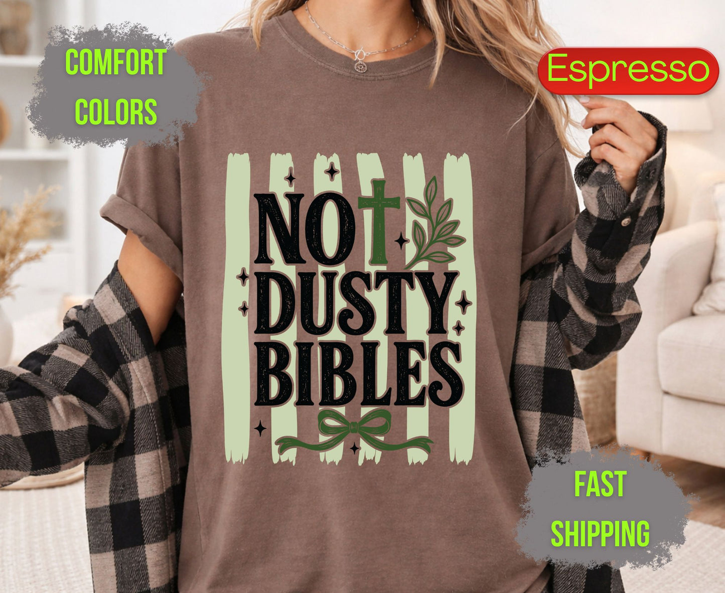 Not Dusty Bibles Comfort Colors T Shirts Cute Christian Cross Tee Holy Bible Quote Shirt Sage Green Bow Graphic Religious Faith Gifts