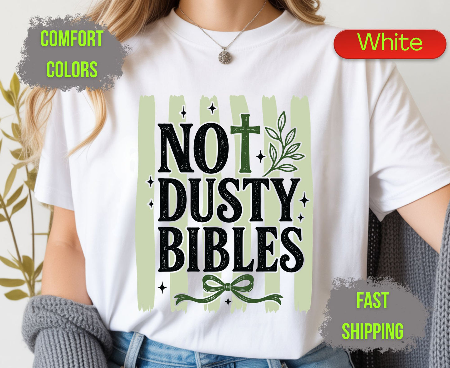 Not Dusty Bibles Comfort Colors T Shirts Cute Christian Cross Tee Holy Bible Quote Shirt Sage Green Bow Graphic Religious Faith Gifts