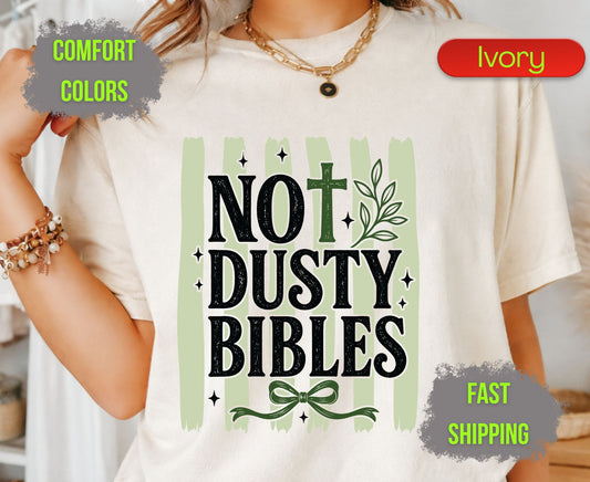 Not Dusty Bibles Comfort Colors T Shirts Cute Christian Cross Tee Holy Bible Quote Shirt Sage Green Bow Graphic Religious Faith Gifts