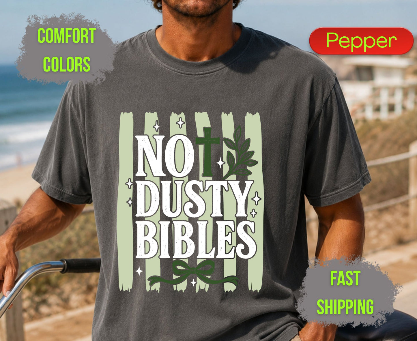 Not Dusty Bibles Comfort Colors T Shirts Cute Christian Cross Tee Holy Bible Quote Shirt Sage Green Bow Graphic Religious Faith Gifts