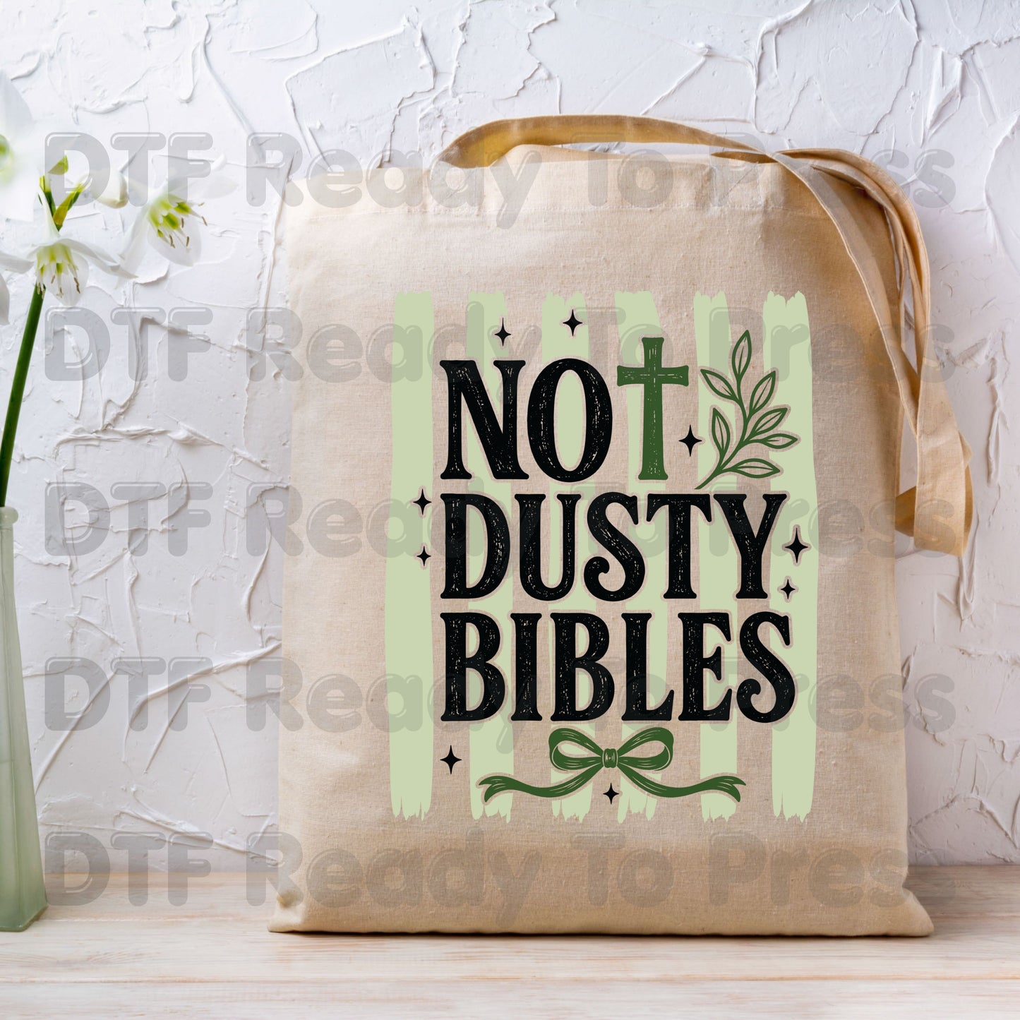 Not Dusty Bibles DTF Transfer Ready to Press