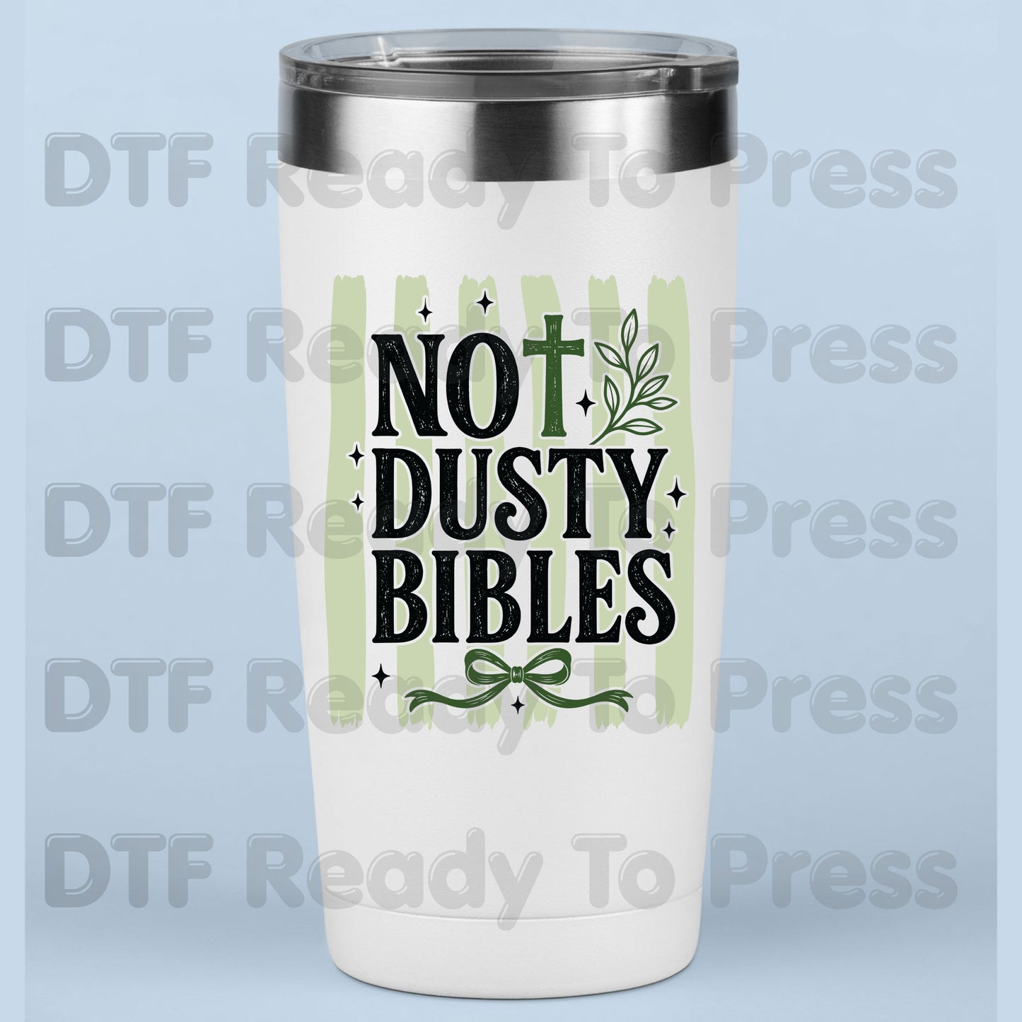 Not Dusty Bibles DTF Transfer Ready to Press