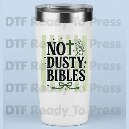 Not Dusty Bibles DTF Transfer Ready to Press