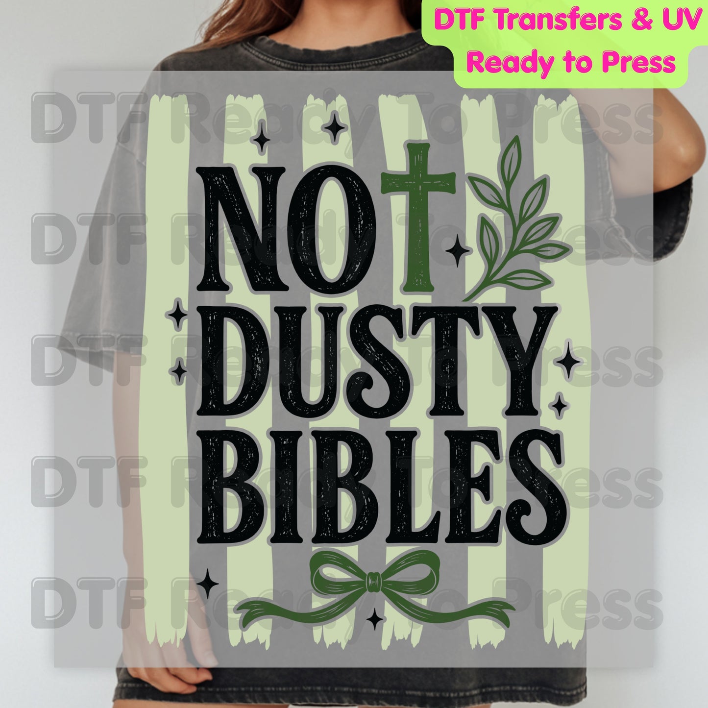 Not Dusty Bibles DTF Transfer Ready to Press Christian Faith UV DTF Sticker Sage Green Stripes Cross Bow Religious Scripture Heat Transfer for Shirts