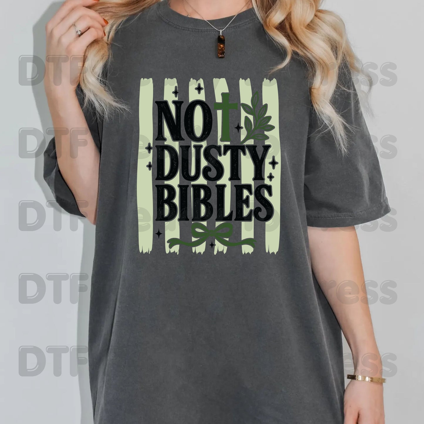 Not Dusty Bibles DTF Transfer Ready to Press