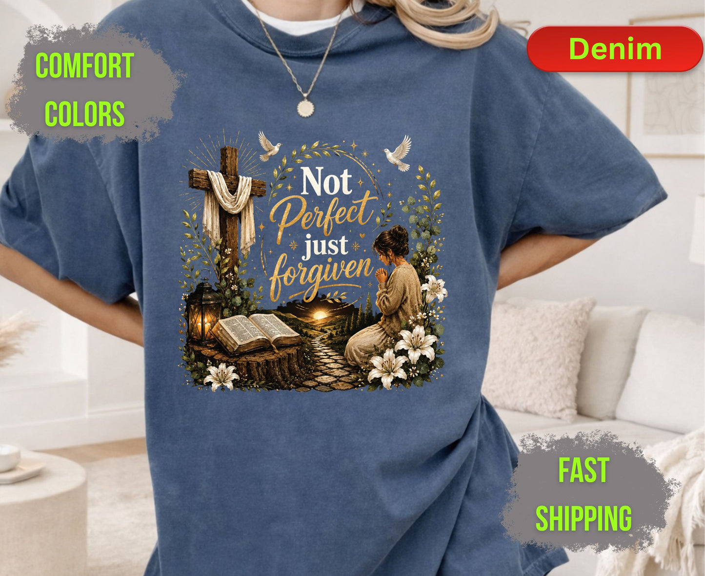 Not Perfect Just Forgiven Comfort Colors T Shirts Cute Christian Praying Woman Tee Easter Wooden Cross Shirt Religious Grace Bible Verse Gifts