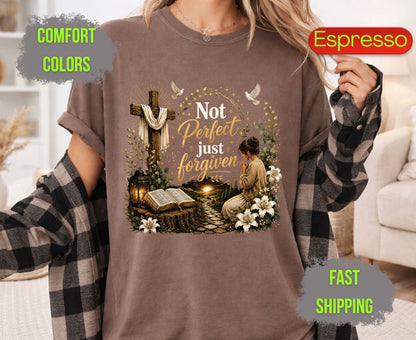 Not Perfect Just Forgiven Comfort Colors T Shirts Cute Christian Praying Woman Tee Easter Wooden Cross Shirt Religious Grace Bible Verse Gifts