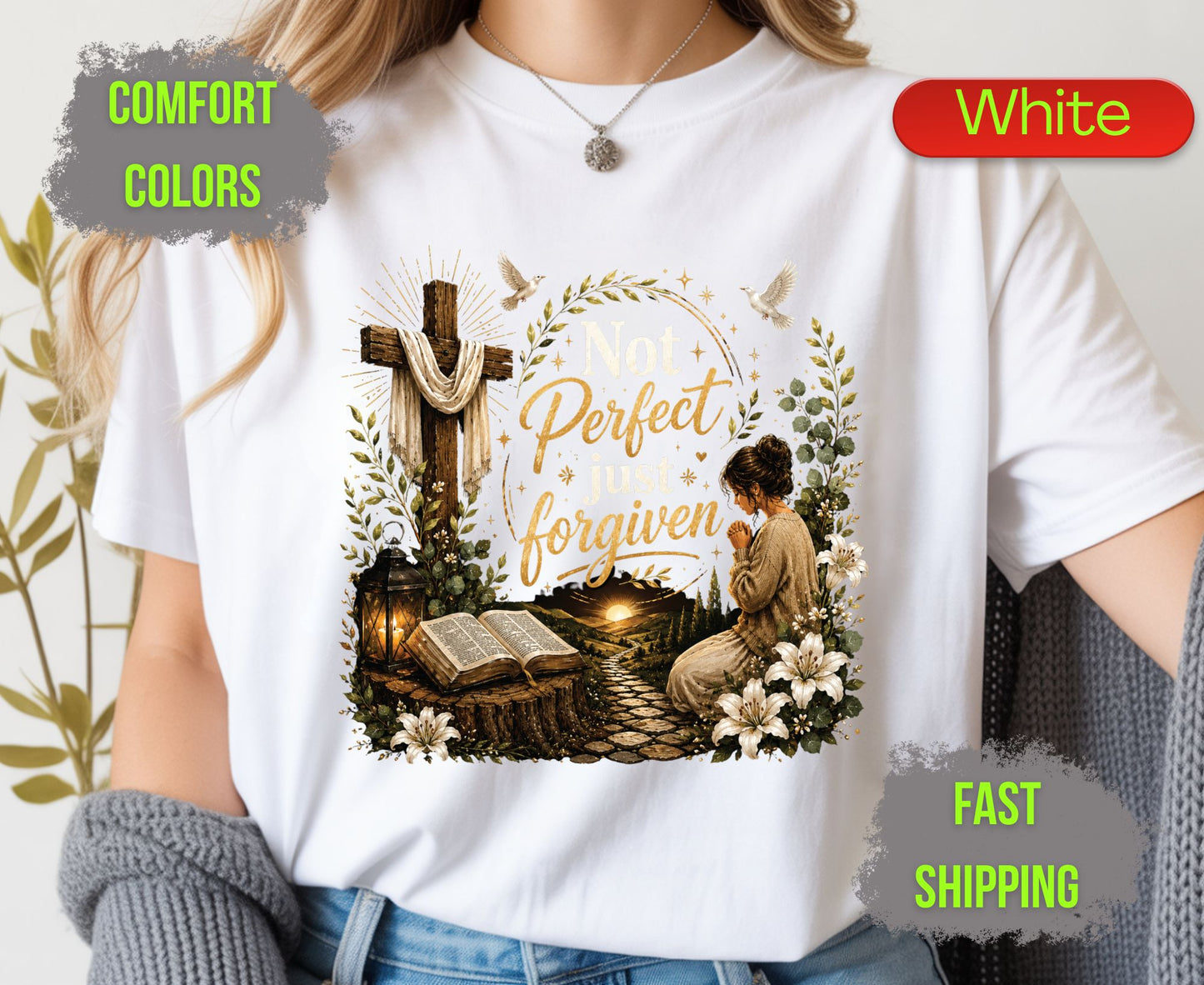 Not Perfect Just Forgiven Comfort Colors T Shirts Cute Christian Praying Woman Tee Easter Wooden Cross Shirt Religious Grace Bible Verse Gifts