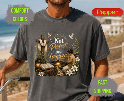 Not Perfect Just Forgiven Comfort Colors T Shirts Cute Christian Praying Woman Tee Easter Wooden Cross Shirt Religious Grace Bible Verse Gifts