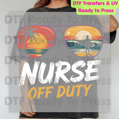 Nurse Off Duty Sunglasses Summer Vacation DTF Transfer Ready to Press Retro Beach Surfing Heat Transfer for Shirts UV Sticker Prints