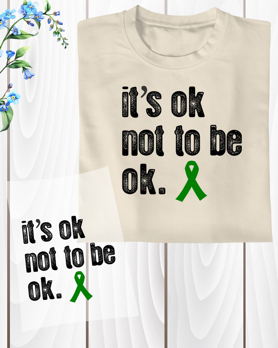 It's Ok Not to be Ok Mental Health DTF Transfer Film