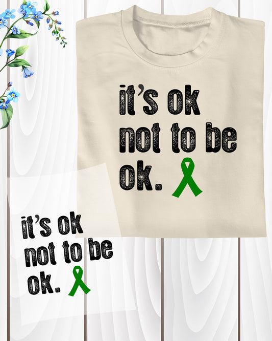 It's Ok Not to be Ok Mental Health DTF Transfer Film