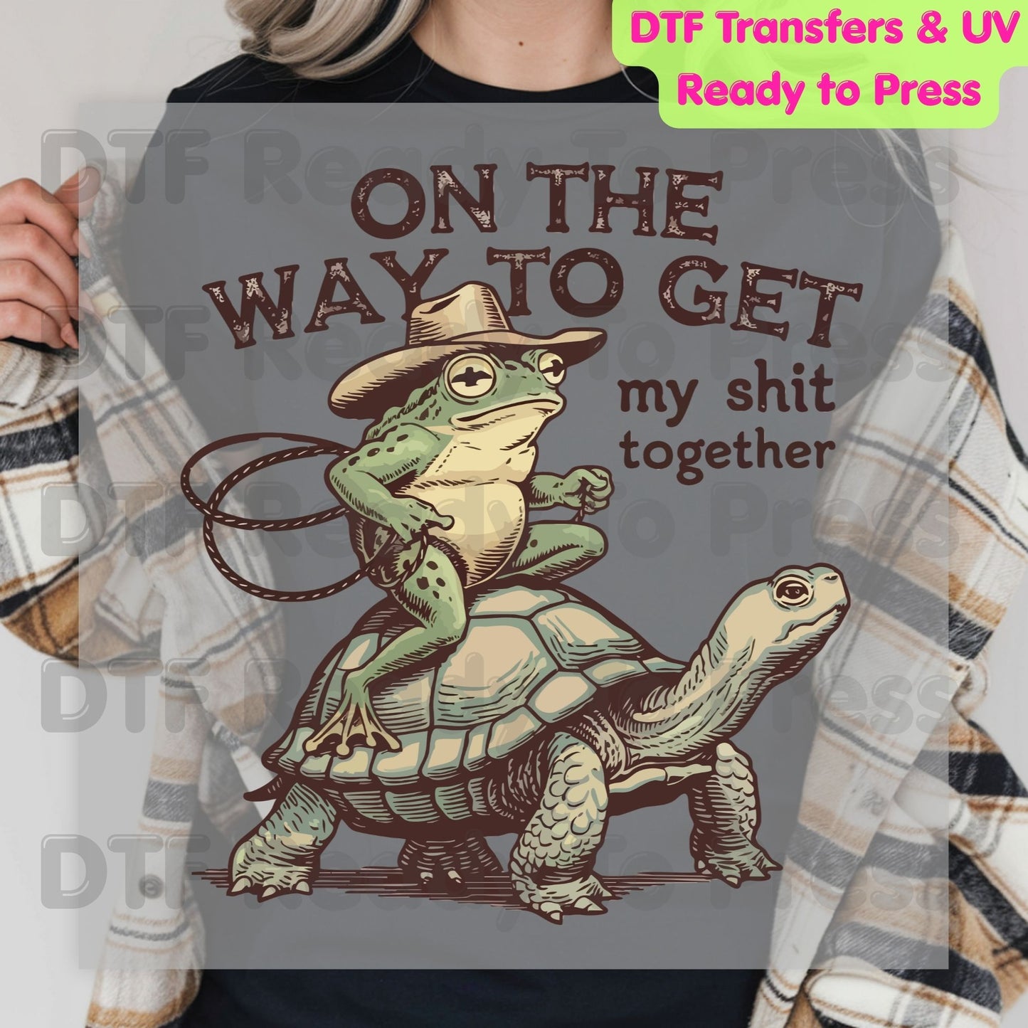 On The Way To Get My Shit Together DTF Transfer Ready to Press Retro Frog Riding Turtle Heat Transfer For Shirts Funny Sarcastic UV Sticker Prints