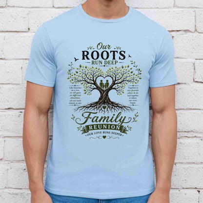Our Roots Run Deep Family Reunion DTF Transfer Ready to Press