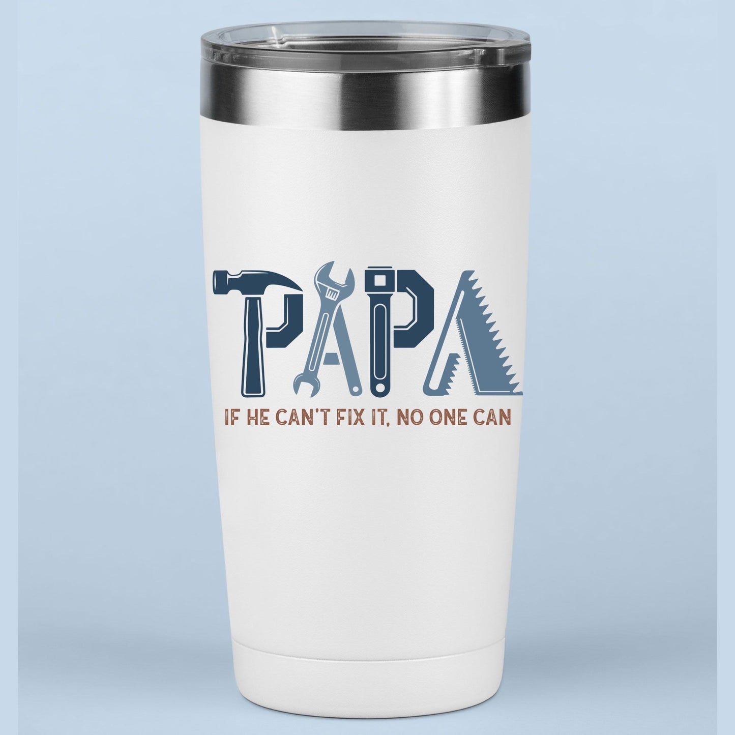Papa If He Can't Fix It No One Can DTF Transfer Ready to Press