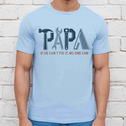 Papa If He Can't Fix It No One Can DTF Transfer Ready to Press Handyman Tools Father's Day Gift Grandpa UV Sticker Prints